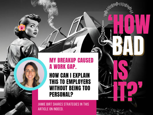 Post-Breakup Strategies for Explaining Work Gaps to Employers