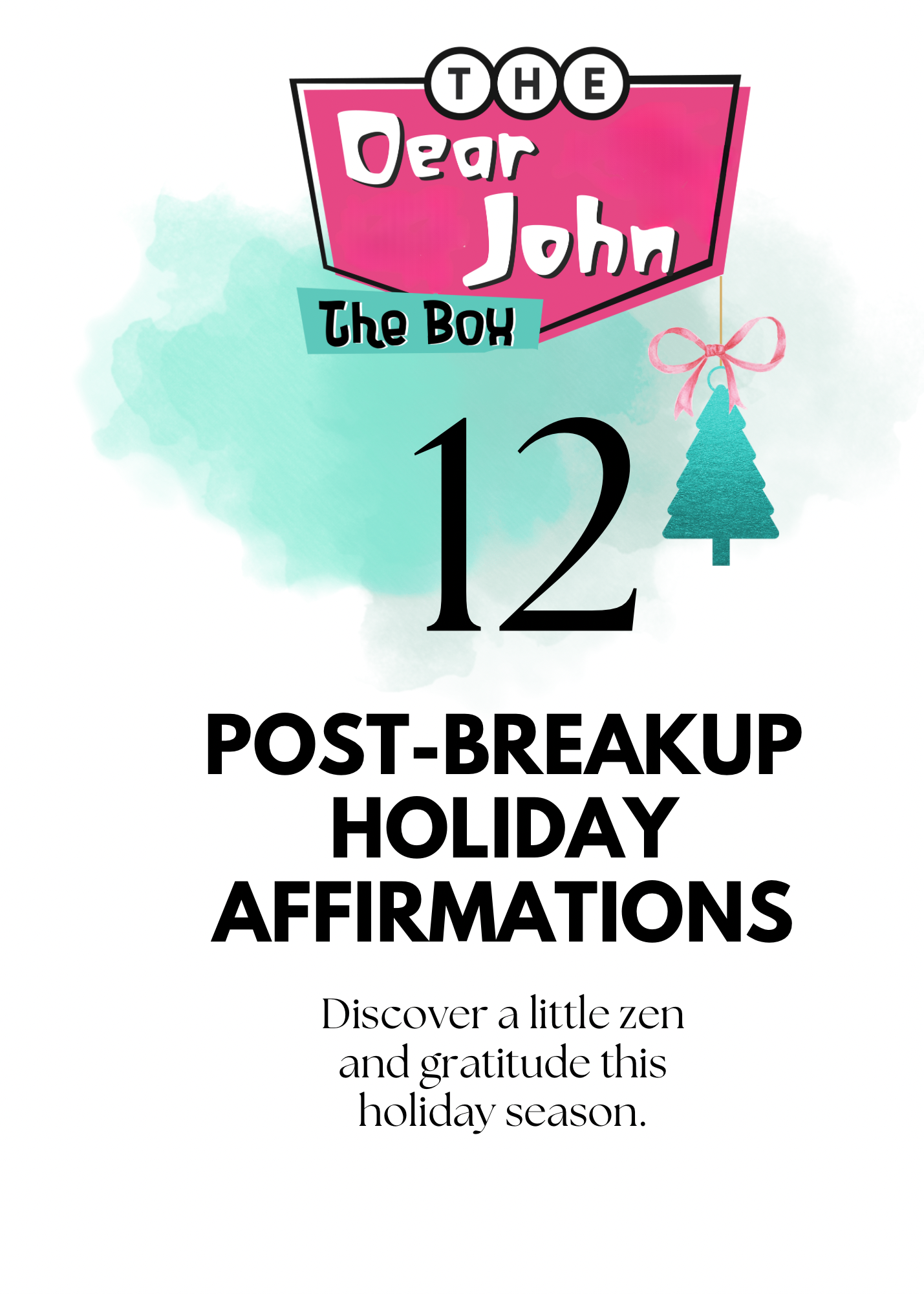 FREE Post-Breakup Holiday Affirmations